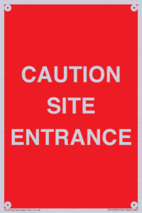 CAUTION SITE ENTRANCE